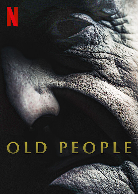 Old people — NETFLIX